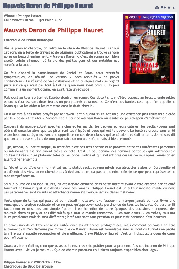 « Un indiscutable coup de cœur »
MAUVAIS DARON de PHILIPPE #HAURET par BRUNO #DELAROQUE pour #WHOOZONE :
« Bravo Philippe Hauret, c'est un indiscutable #coup de #cœur pour Whoozone. 

polar.jigal.com/?&c=1&m=0&l=1&…