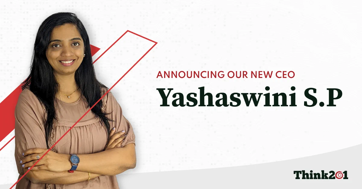 Leading the company into its new decade, Yashaswini SP will take over the reins of Think201 as the new CEO 