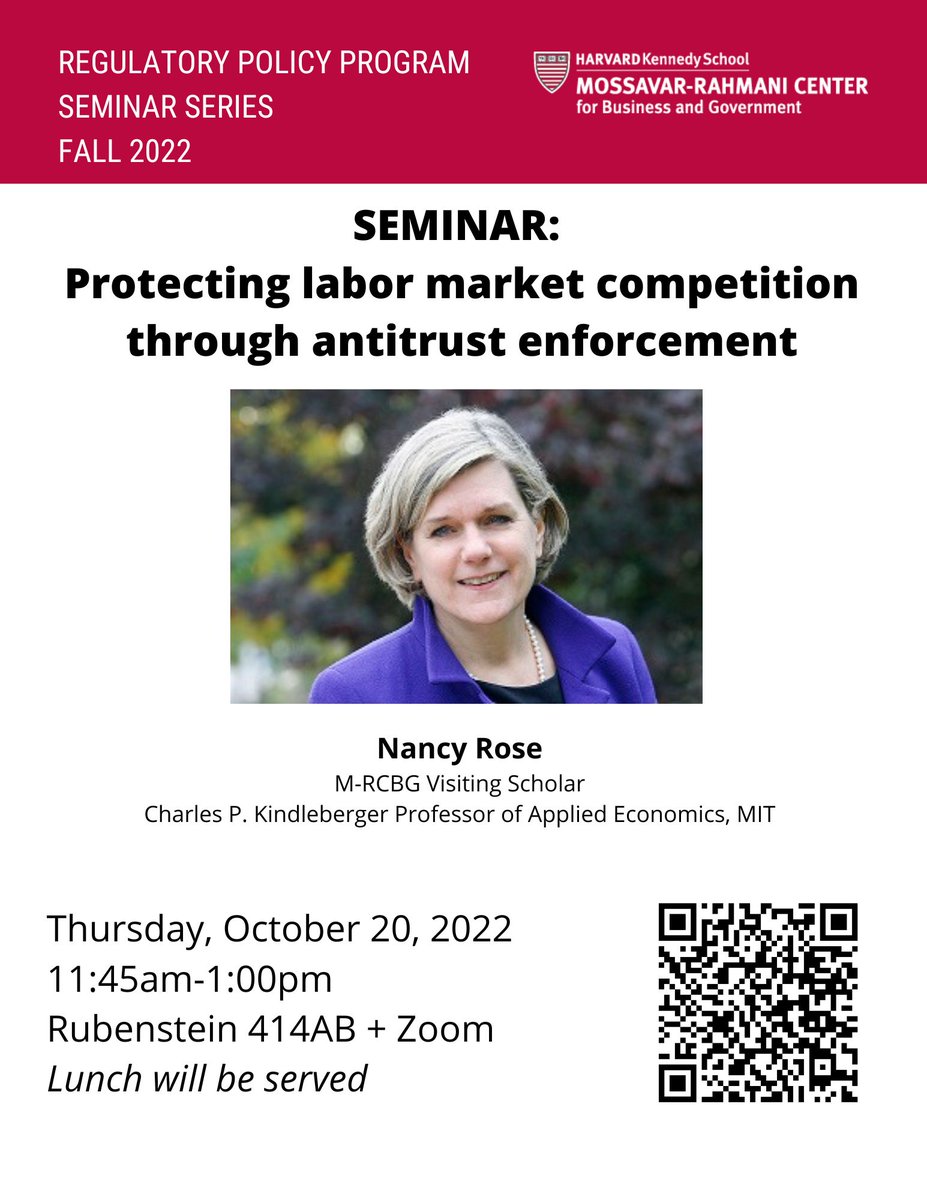 HarvardBizGov's tweet photo. Don't miss the latest Regulatory Policy Program Seminar featuring Nancy Rose of MIT, @MITEcon, on how antitrust enforcement can protect labor market competition. 
#jobs 

https://t.co/iarGmJENSh https://t.co/y1LiqVgyoA