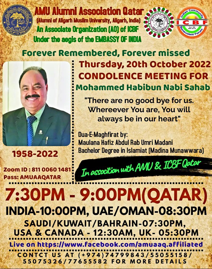 Condolences meeting of Mohammad Habibun Nabi bhai by AMU Alumni Association Qatar in association with ICBF &amp; AMU
<a href="/AMUNetwork/">AMU Network</a>
<a href="/ProfTariqManso1/">Tariq Mansoor</a> 
<a href="/AMUofficialPRO/">Aligarh Muslim University</a> 
<a href="/AMUNetwork/">AMU Network</a> <a href="/IndEmbDoha/">India in Qatar</a> <a href="/ICBF_Qatar/">ICBF</a> <a href="/KeralaGovernor/">Kerala Governor</a> <a href="/AMUNetwork/">AMU Network</a>