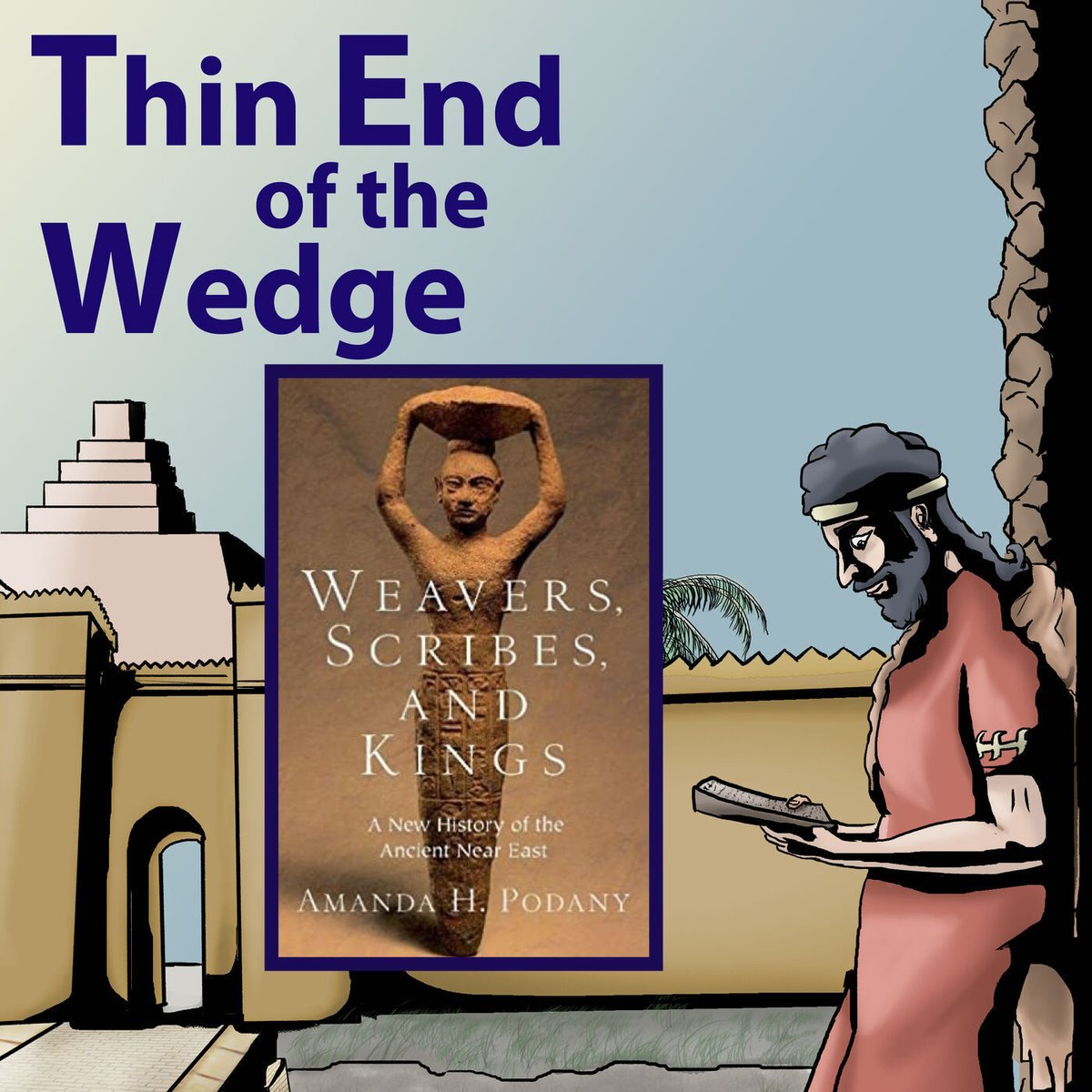 ⭕️ ⏯ 🔊 Podcast: A New History of the Ancient Near East. How can 3000 years of history, documented by a mountain of sources, be surveyed clearly in a single book? Amanda tells us all about her new history of the ancient Middle East, told through .. 🎧👂 wedgepod.org/episode-list/