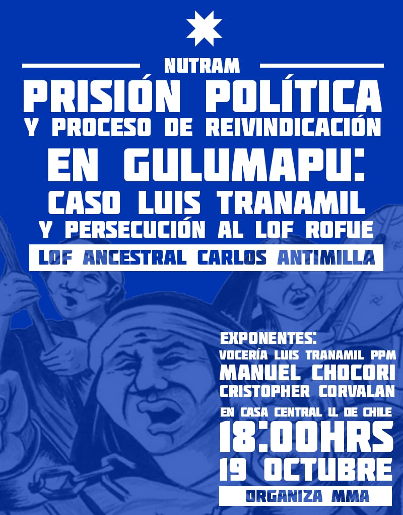 MagdaChikawal's tweet photo. SANTIAGO H O Y
Pu lamieng fachantu
NÜTRAM
Prisión política y proceso de reivindicación en Gulumapu
- Caso Luis Tranamil y persecución al Lof Rofue.
- Lof ancestral Carlos Antimilla

Casa central Universidad de Chile
Miércoles 19 de Octubre
18:00 hrs.
Sala Eloisa Díaz
Organiza MMA https://t.co/cwhjMBOCzW