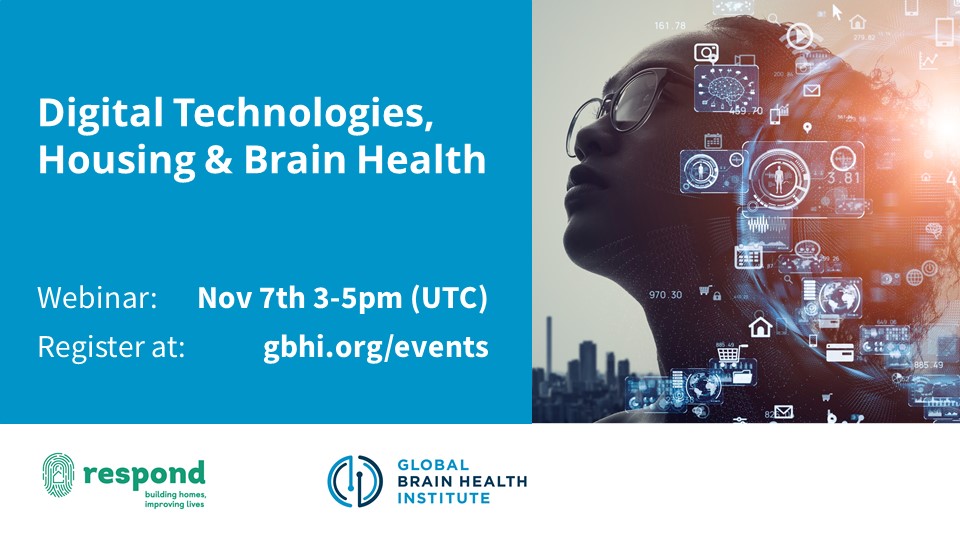 What does the move towards smart cities mean for our communities & our brain health? Join @GBHI_Fellows & @RespondHousing for our Nov 7 webinar—Digital Technologies, Housing & Brain Health—featuring @alexrothera, @clairegillanTCD, @heymelchan Register bit.ly/3EOusbv