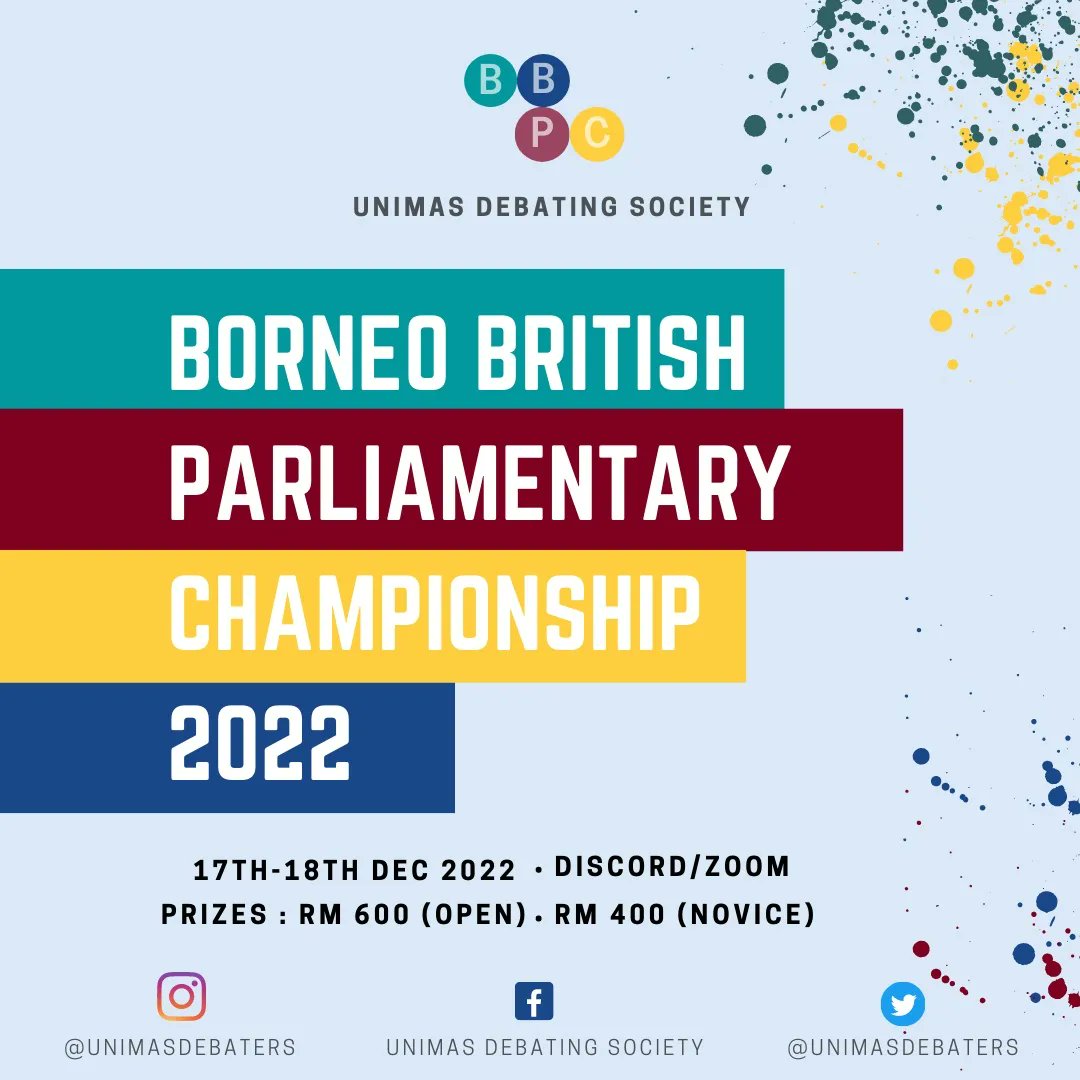 UNIMASDebaters's tweet photo. [BORNEO BRITISH PARLIAMENTARY CHAMPIONSHIP 2022 (BBPC 2022)]

UNIMAS Debating Society (UDS) is proud to announce that we are back with the Borneo British Parliamentary Championship 2022! https://t.co/LNbT9LlskU