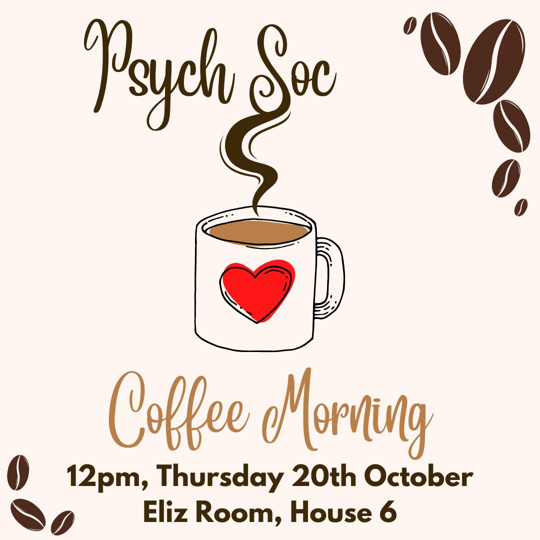 Our next event is our coffee morning! ☕️ Come along on Thursday the 20th of October at 12pm where we'll be having coffee, biscuits, & chats! It's in the Eliz Room on the second floor of House 6*. See you all there! *Please note there is no lift in House 6