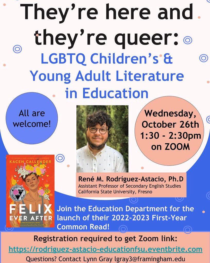 educationfsu's tweet photo. They’re here and they’re queer: LGBTQ Children’s &amp; Young Adult Literature in Education, Wed 10/26 1:30 - 2:30pm on ZOOM (Register here: https://t.co/DUwf9aX0LA
Presenter: René M. Rodríguez-Astacio, Ph.D (@remiastacio) https://t.co/kZ39ouqM1o