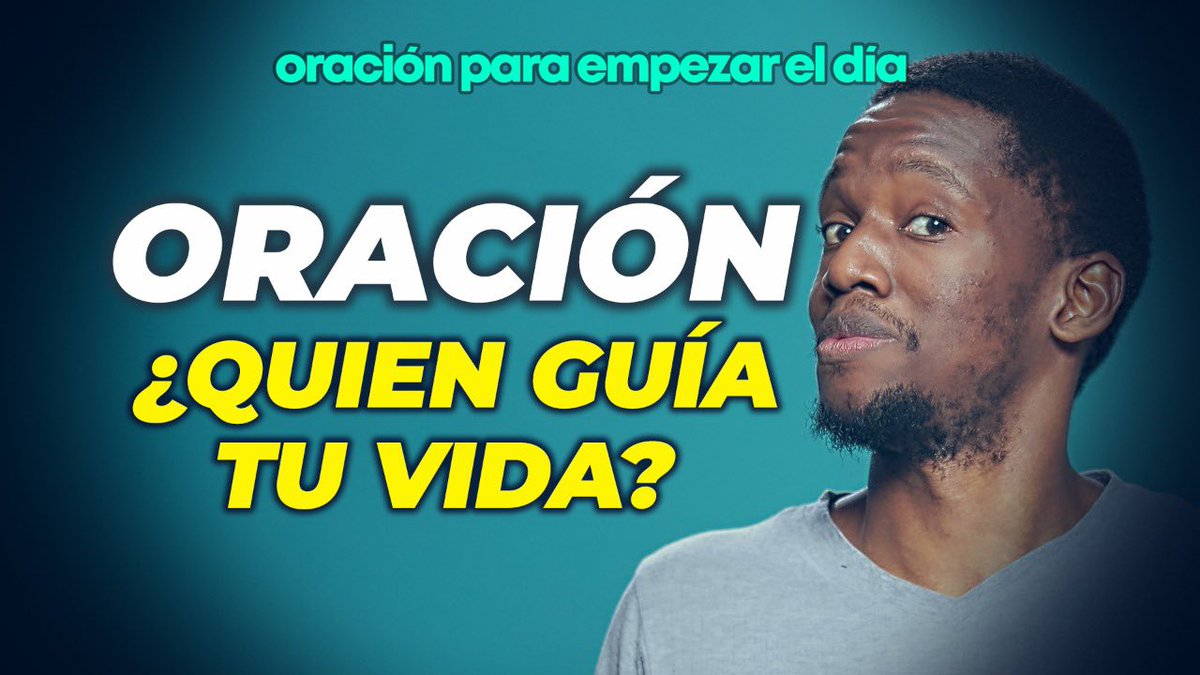 Rudyortegon's tweet photo. ORACIÓN, ¿A quien les has dado el honor de GUIAR tu VIDA? reflexión | Oración para empezar el Día https://t.co/ix8PvwPzkm https://t.co/y2v6zVrazh