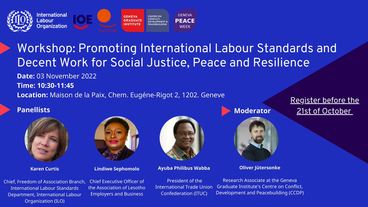 On 3 November, the @ilo workshop at #GenevaPeaceWeek2022 will focus on the links between labour rights, inequalities, and sustaining peace, and the contribution of labour rights in preventing conflict and promoting social justice. ✍️Register by Oct 21➡️bit.ly/3T9KwJ3