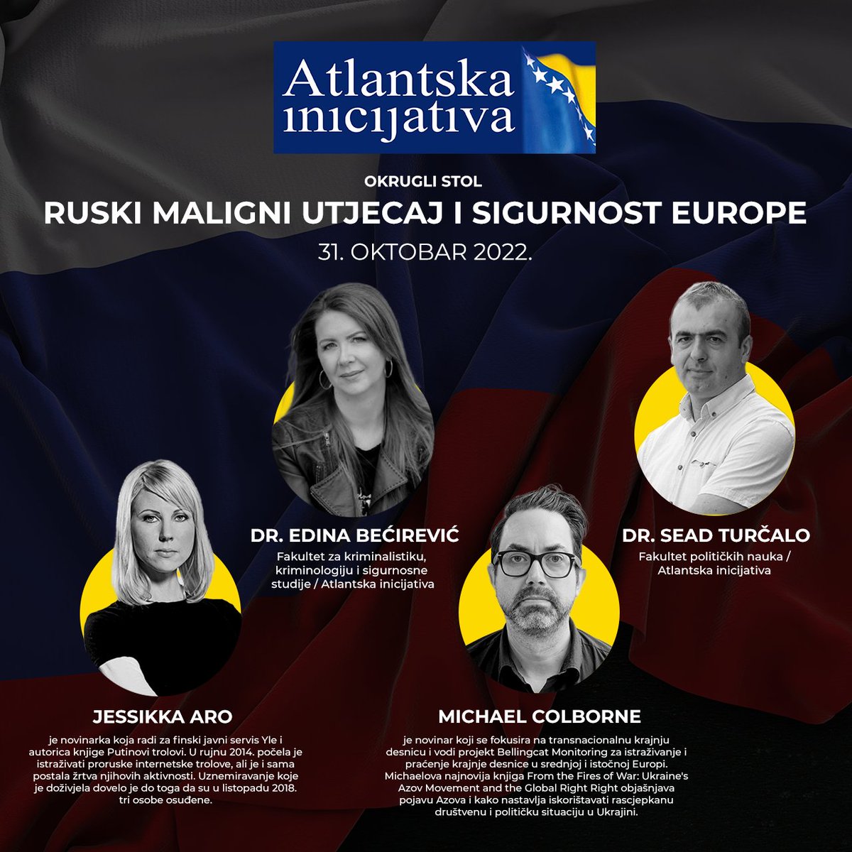 📍Atlantska inicijativa organizuje hibridni okrugli stol pod nazivom “Ruski maligni utjecaj i sigurnost Europe” koji će se održati 31. oktobra 2022. godine od 09:30 do 13:00 sati. Više informacija na: atlantskainicijativa.org/okrugli-stol-r…