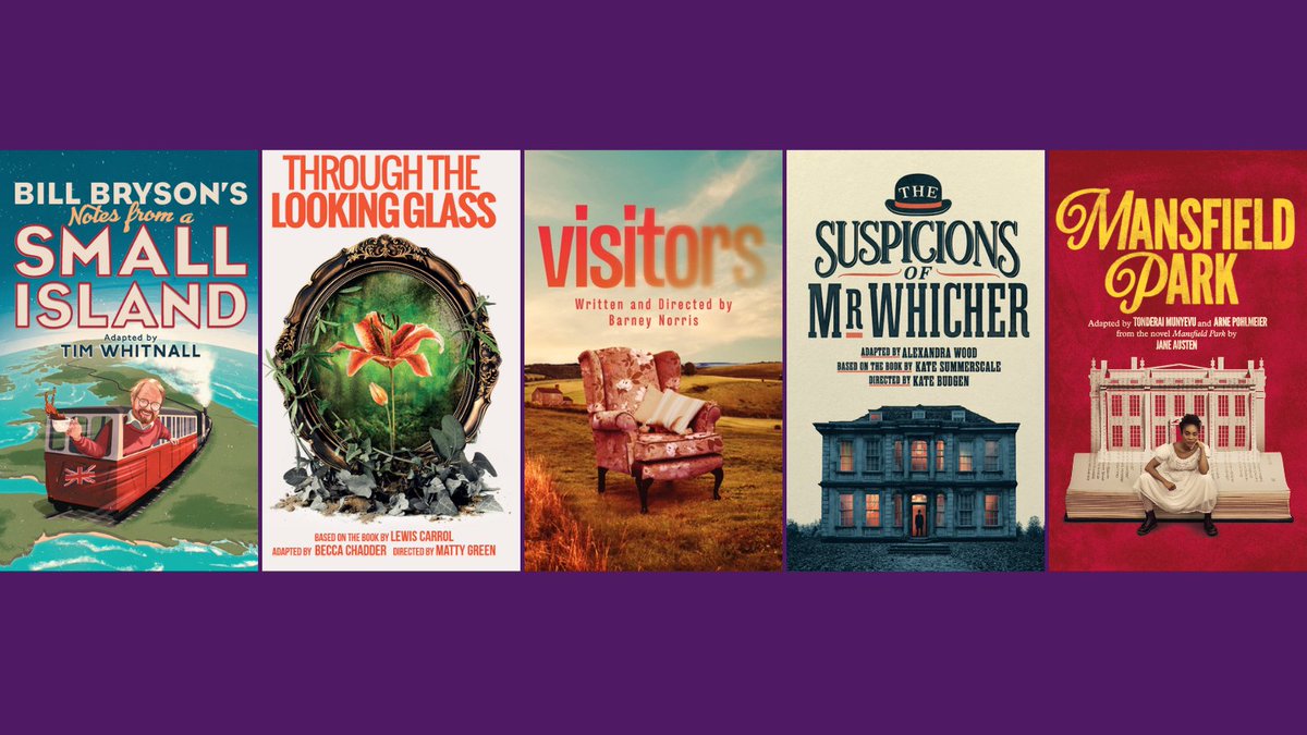 Booking for our Spring 2023 Season is now OPEN! Notes from a Small Island | bit.ly/3Da2PZi Through the Looking Glass | bit.ly/3MKlfmh Visitors | bit.ly/3TjyDjV Suspicions of Mr Whicher | bit.ly/3eOGVkJ Mansfield Park | bit.ly/3S8RJYx