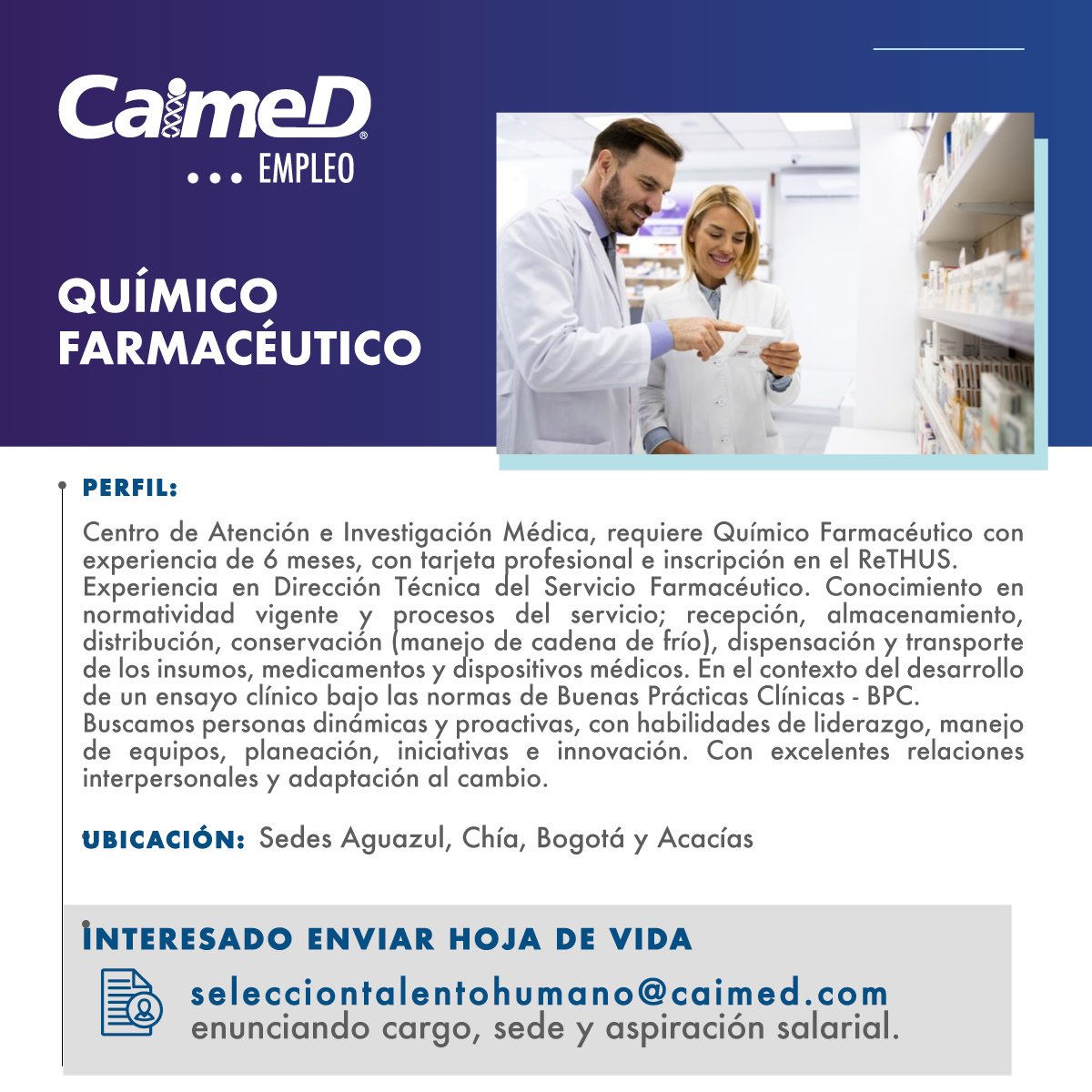 Caimed's tweet photo. Si quieres unirte a nuestro equipo, envíanos tu hoja de vida al correo selecciontalentohumano@caimed.com, en el asunto poner cargo y ciudad.
#quimicosfarmaceuticos #salud #Empleo #trabajosihay #empleobogota #empleochia #empleoacacias #empleoaguazul #estudiosclinicos https://t.co/6RtGMm8DsX