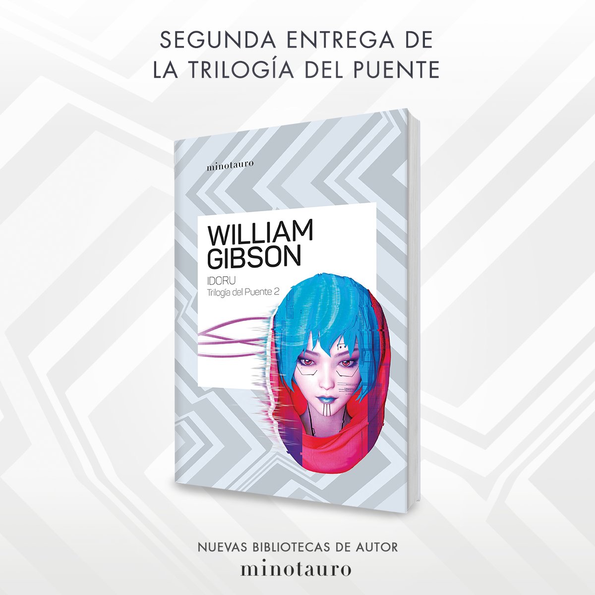minotaurolibros's tweet photo. #YaEnLibrerías #Idoru, segunda entrega de la #TrilogíaDelPuente, una de las series más emblemáticas de William Gibson (@GreatDismal) y todo un clásico de la #CienciaFicción.
Esta nueva edición cuenta además con traducción revisada por @Squallido.
🎙️ https://t.co/2YqhPNGSyt https://t.co/Y5utG4cjec