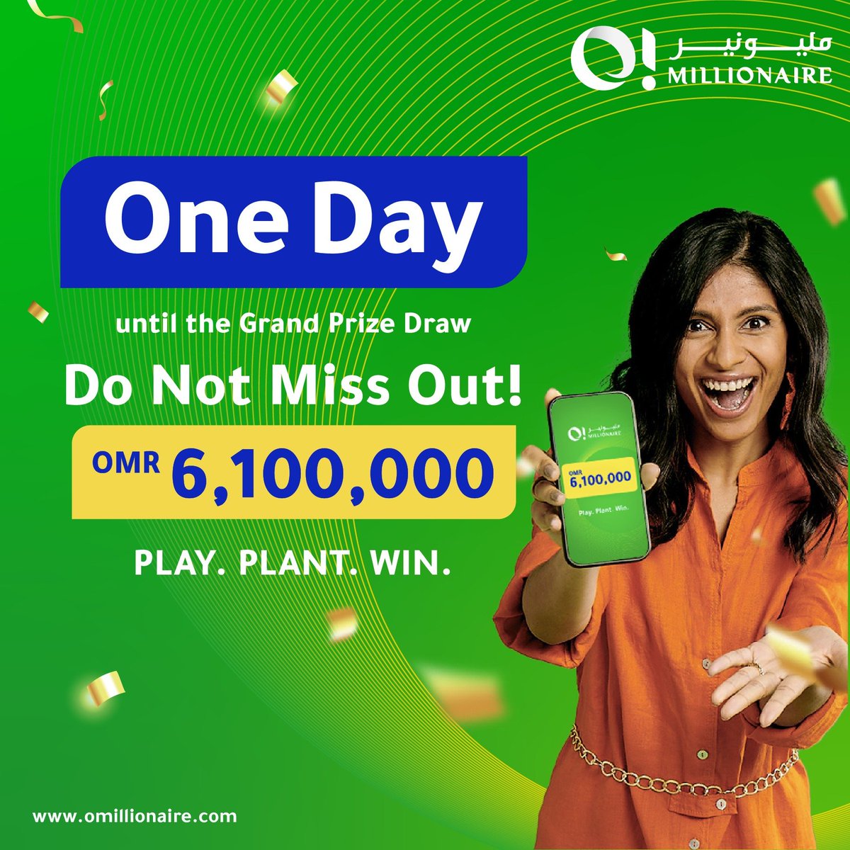 Omillionaire_me's tweet photo. 1 Day Until O! Millionaire’s Grand Prize Draw. Do Not Miss Out! 📲
Play, Plant, &amp; Win Your Best Life with O! Millionaire 💚🌳💚
#WinYourBestLife w/ #OMillionaire #PlayPlantWin #DoubleTheGrandPrize #SecureTheGrandPrize #OMILLIONDREAMS #OMWatch #OMLive #MyGreenCertificate #Oman https://t.co/BspNJW93W5