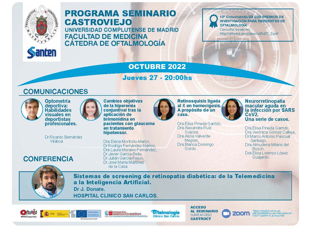 El jueves 🗓️27/10/2022 a las 🕗20:00 h. da comienzo el Seminario <a href="/CastroviejoUCM/">Inst. Invest. Oftal. Ramon Castroviejo</a>, esta edición seguirá un formato híbrido, quien lo desee podrá acudir de forma presencial al aula del instituto Castroviejo o en formato online de los últimos años a través de zoom.
¡Os esperamos!