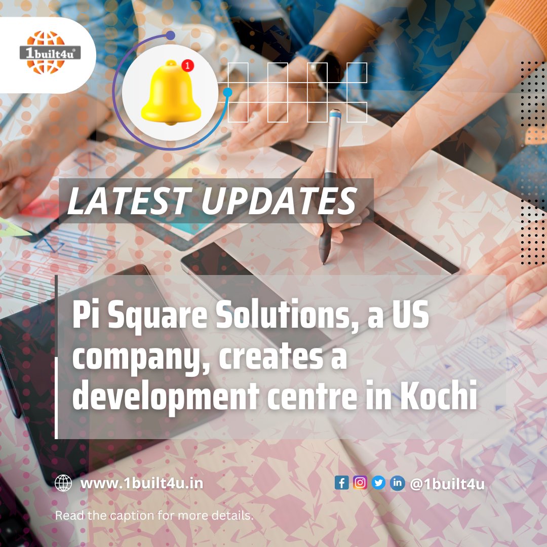 1built4u's tweet photo. Latest Updates!

@PiSquareTechno1 Solutions, a US company, creates a development centre in Kochi.

#1built4u #technews #latestupdates #pisquare #uscompany #3dvelopmentcentre #kochi https://t.co/oakciiJf8D