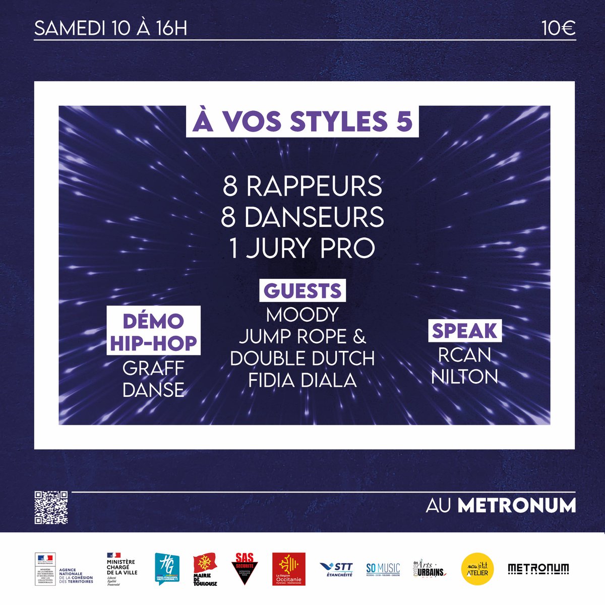 CDAU_31's tweet photo. Le samedi 10 décembre, nous nous retrouvons dès 16h pour une journée consacrée à la mise en avant de talents locaux ! 
Démos graff &amp; danse + tremplin « À vos styles 5 » !
Jury : @fredmusa, @SkorpionDancer &amp; @NEMIRNEMS
Speakers : R Can &amp; Nilton Martins
+ guests🔥

🎟 en bio https://t.co/S022c9bSmE