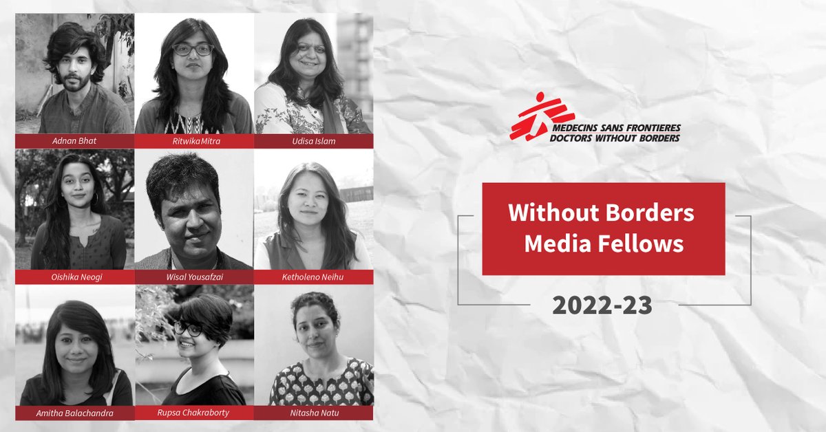 MSF_SouthAsia's tweet image. 📢Attention! The much-awaited list of our #WithoutBorders Fellows 2022-23 is finally OUT!
The Fellows will contribute to sustained reporting and outreach on the confluence of circumstances and conditions that impact public health in South Asia. 

#MediaFellowship
