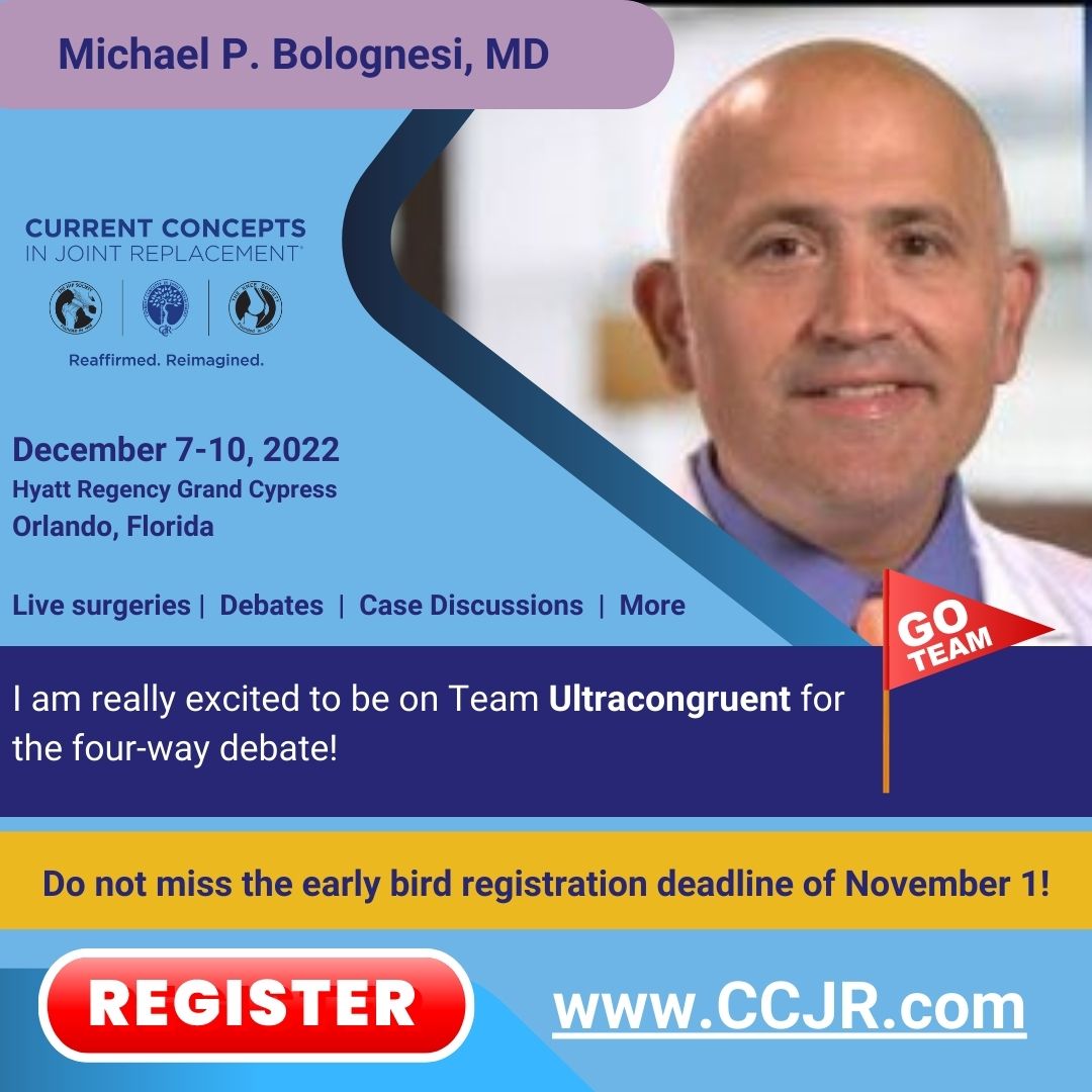 HipSocKneeSoc's tweet photo. Register for #CCJR2022 by Nov 1 at the early bird discounted rates. Our faculty @M_BolognesiMD will be discussing #hottopics like #obesepatient and more! Register at https://t.co/EPJFt6QZhy #ThisIsCCJR #arthroplasty #adultreconstruction #jointreplacement #THA #TKA #orthotwitter https://t.co/iwYZK2DDYD