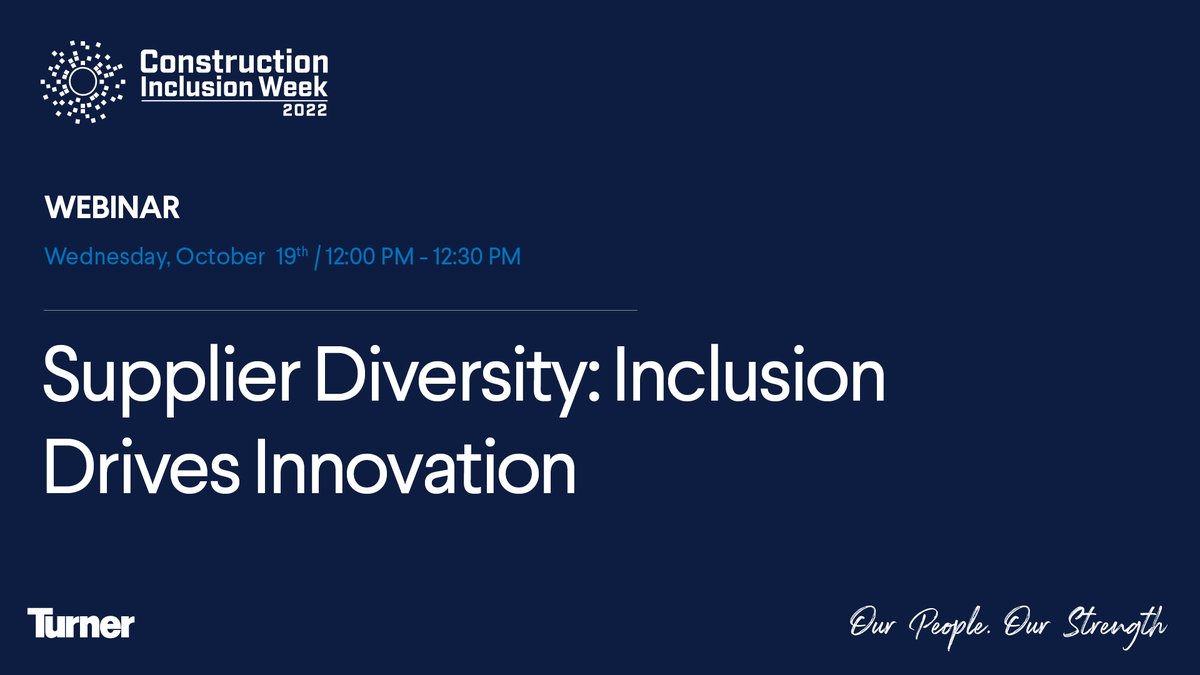 What is supplier diversity? Why is it important? How does diversity drive innovation? Interested? Find out more, register: bit.ly/3Va4HYG #constructioninclusionweek #turnerconstruction @TFC_CIW