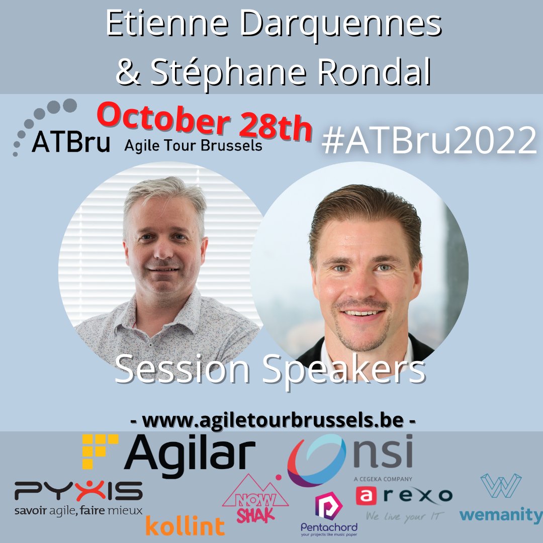 Proud to welcome Etienne DARQUENNES and Stéphane Rondal at the #ATBru2022.
Tickets:agiletourbrussels.be

𝑻𝒉𝒂𝒏𝒌𝒔 𝒕𝒐 𝒐𝒖𝒓 𝑺𝒑𝒐𝒏𝒔𝒐𝒓𝒔
<a href="/AgilarBenelux/">Agilar Benelux</a>, <a href="/NSI_ITSS/">NSI ITSS</a>, Nowshak, <a href="/arexoconsulting/">Arexo Consulting</a> , <a href="/Wemanity/">Wemanity</a>, <a href="/PyxisBE/">Pyxis-BE</a>, Kollint and @PentachordSolu
#agile #conference #Event