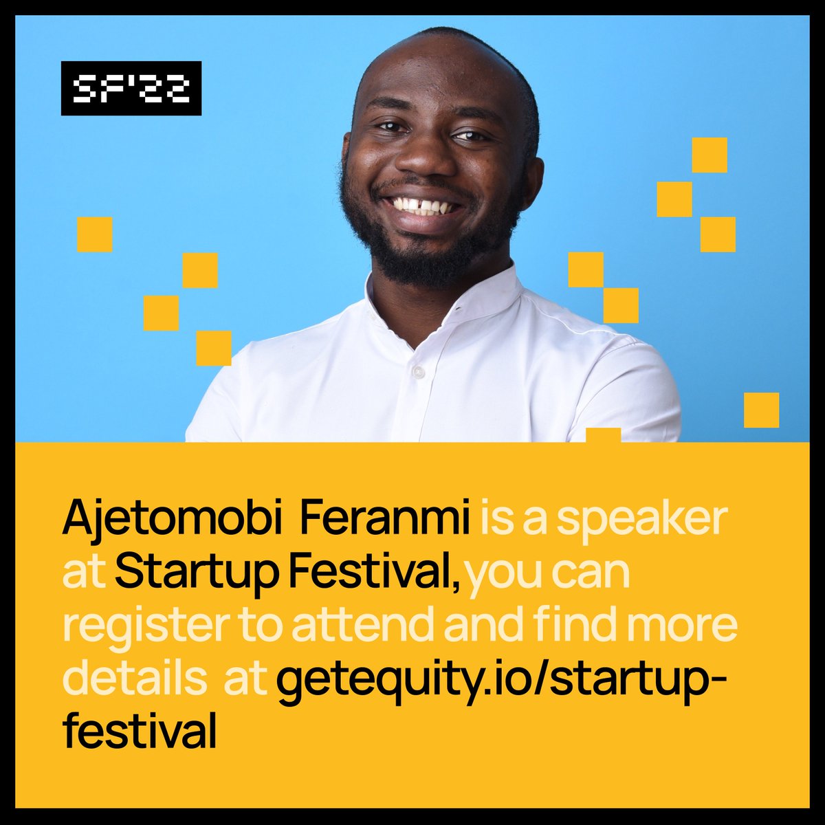 getequity's tweet photo. We are happy to announce @A_Feranmi as one of our speakers for the GetEquity Startup Festival. 

@A_Feranmi is the Organic Growth Marketer, Retail Products, @theflutterwave and will speak on Unlocking Growth In A Changing African Investment Landscape.

#GEStartupFestival https://t.co/fVnYy7t731