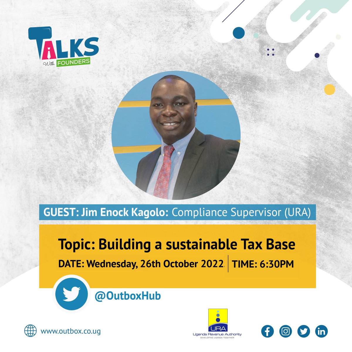 OutboxHub's tweet photo. Are you a Ugandan business owner?
Are you aware of the tax options and benefits available for your enterprise?
We will be hosting Jim Enock Kagolo, the Compliance Supervisor @URAUganda to advise on how to build a sustainable business in the faces of taxes.
#TalksWithFounders https://t.co/e31j5ygdYB