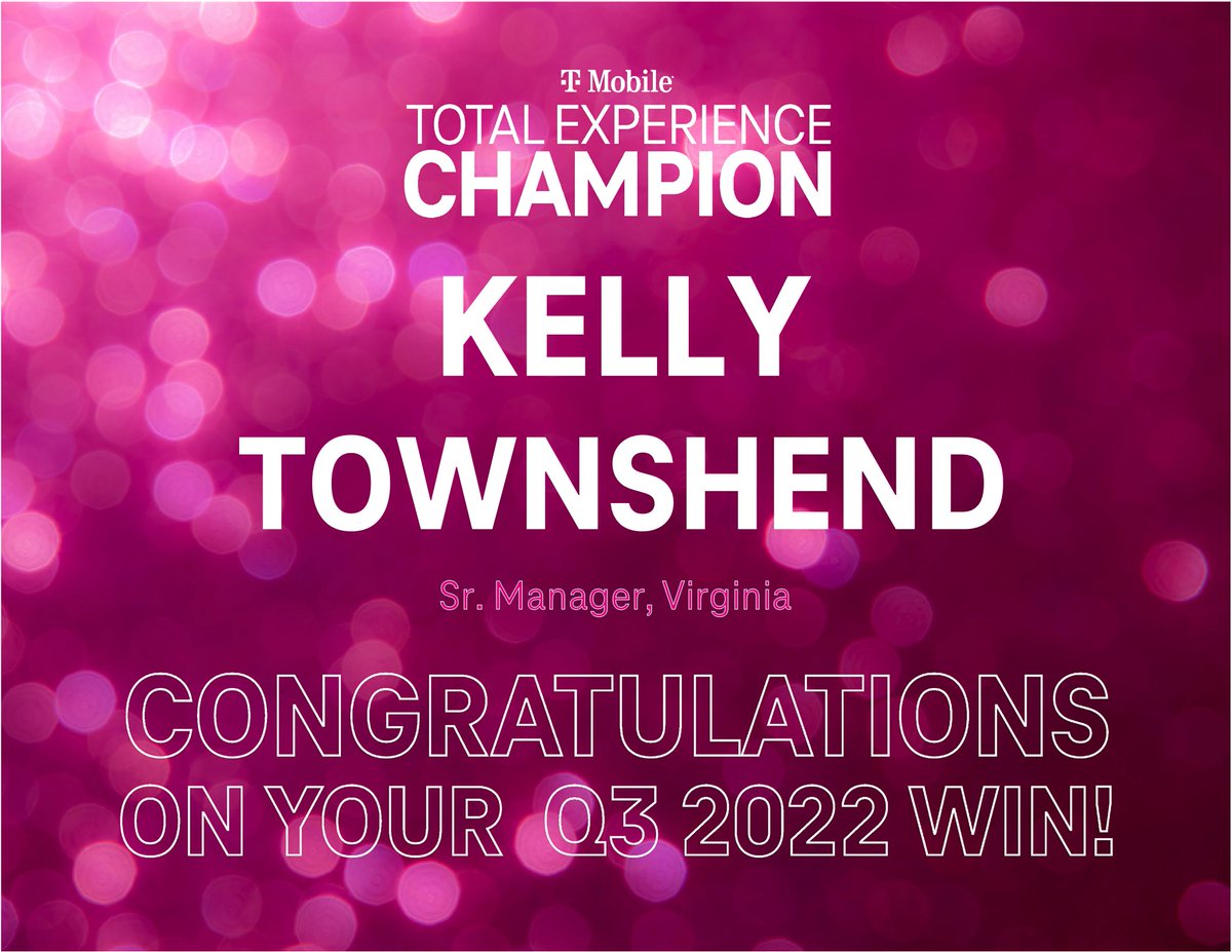 Congrats to <a href="/ktownshend88/">Kelly Townshend</a> for being recognized as a Total Experience Champion winner for Q3! Her passion for making <a href="/TMobile/">T-Mobile</a> famous for the customer experience is extraordinary. Thank you Kelly for all you do. <a href="/JohnStevens_/">John Stevens</a> <a href="/kateychamblin1/">Katey Chamblin</a> <a href="/ChartierDoug/">Doug Chartier</a> <a href="/JonFreier/">Jon Freier</a> <a href="/csandoval111/">Christie Sandoval</a>