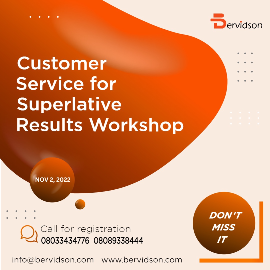 bervidson's tweet photo. YEAR END SALES SUPPORT

SERVE YOUR CUSTOMER BETTER, SELL MORE &amp; SMILE TO THE BANK MORE!

ATTEND CUSTOMER SERVICE FOR SUPERLATIVE RESULTS WORKSHOP FOR MORE INSIGHT.

DATE: November 2, 2022

REGISTER HERE: https://t.co/5AkrOi6xyW

CALL: 012917328, 08033434776
.
.
#bervidson #retail https://t.co/DWb1MVeLGg