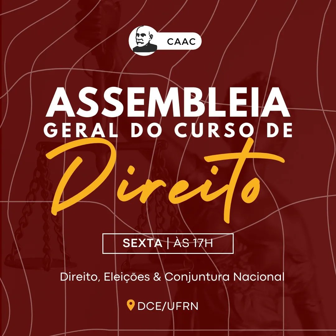 caac_ufrn's tweet photo. O Centro Acadêmico Amaro Cavalcanti (UFRN) vem à público convocar todes es estudantes de Direito do campus central a participar de nossa Assembleia Geral, que ocorrerá nessa sexta-feira no dia 21/10, às 17h, na sede do DCE/UFRN. https://t.co/q8yPeZi2QA