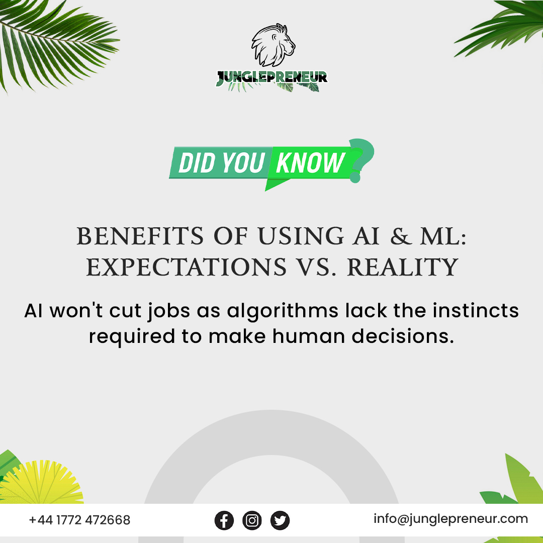 Benefits of Using AI & ML: Expectations vs. Reality!
 
#AI #DidYouKnow #AIMachineLearning #aifuture #innovation #aiforbusiness #success #entrepreneurs #inspiration #digitalbusiness #onlinebusiness #businessgrowth #entrepreneur #businessopportunity #junglepreneur #goals