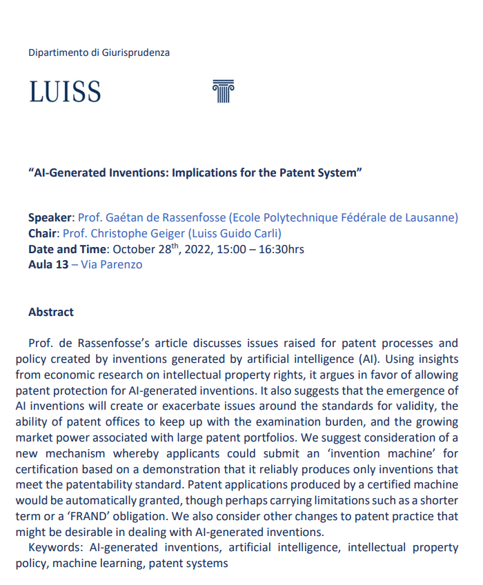 Next week Friday (28/10) we'll have the great pleasure of hosting @gderasse, a leading economics scholar working on innovation policy #patents, at @UniLUISS for a talk on AI-generated Inventions. If you're in Rome, join us. If you're not, we can arrange for hybrid participation.