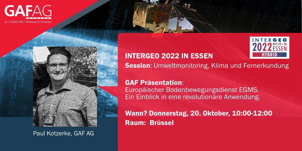 GAF_Munich's tweet photo. 💡What makes the #European #GroundMotion Service #EGMS a 'revolutionary application'? Paul Kotzerke, our Head of #SARData Production will answer that at #INTERGEO22; Thursday, 20 Oct, at 11-12:00 CEST, Room Brussels! https://t.co/CCTlUpp3fn https://t.co/laS1oqJrNF