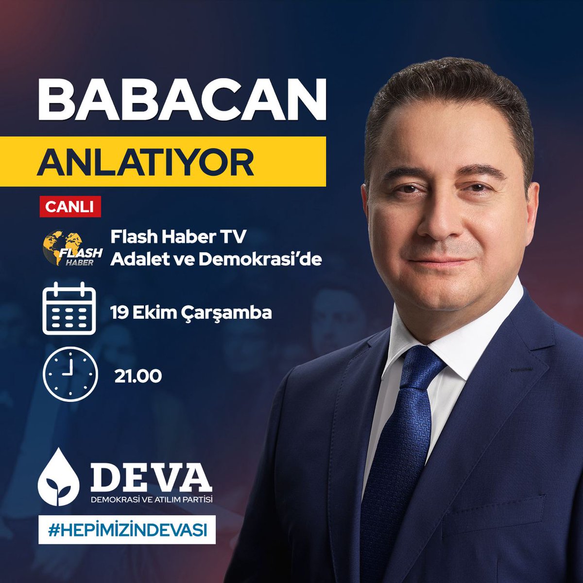 devapartisi's tweet photo. Genel Başkanımız Ali Babacan,

19 Ekim Çarşamba (bugün) saat 21.00’de Flash Haber TV’de Orhan Uğuroğlu ile "Adalet ve Demokrasi" programında gündemi değerlendirecek.

@flashhabertvcom @OrhanUguroglu

https://t.co/BzFf36Sz0o https://t.co/cGWkF7o4fZ