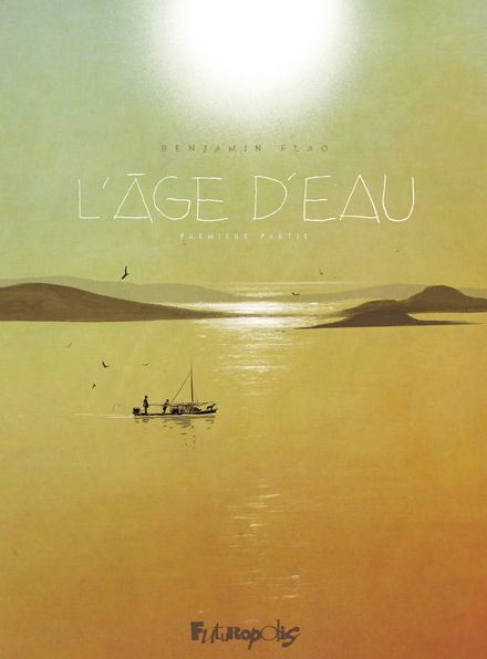 🌊 L'âge d'eau, de #BenjaminFlao, rejoint aujourd'hui la Bédéthèque du Climat ! Un récit qui me touche particulièrement car il se déroule dans les Pays de la Loire, submergés par la remontée du niveau de la mer...

@Futuropolis