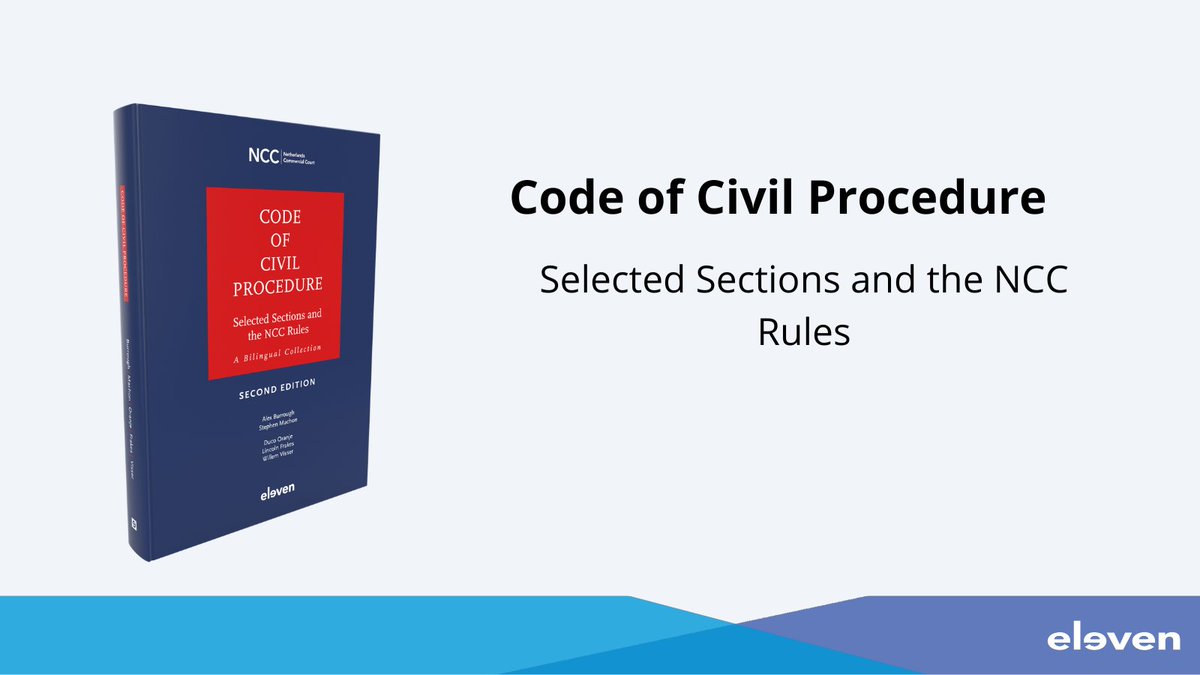 Code of Civil Procedure (2nd edition)
This book presents the first published English translation of the Dutch Code of Civil Procedure. This edition expands the range of the first edition considerably. 👉bit.ly/3eGQ1jt

#NCC #eleven #dutchcodeofcivilprocedure