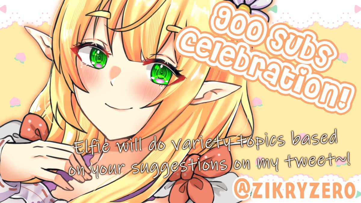 YufiMago's tweet photo. Elfie will do variety based on your suggestion on my tweet!! (◕ᗜ◕✿)【 900 SUBS CELEBRATION!! 】

Time: 9.30pm GMT+8 
https://t.co/hbnuLc3AHD

#Vtuber #ElfStream https://t.co/aVE8FMS2Ze