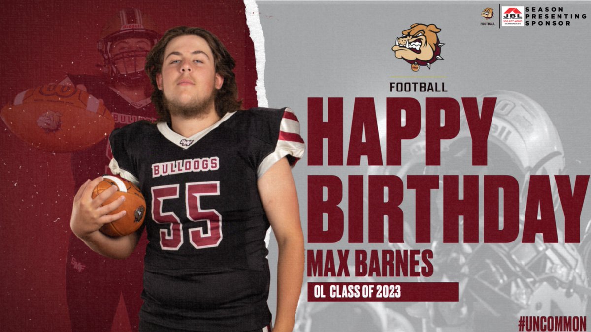 Happy Birthday to 2023 OL Max Barnes ! Glad you are part of our football family. Enjoy your day! GO BULLDOGS! #UNCOMMON