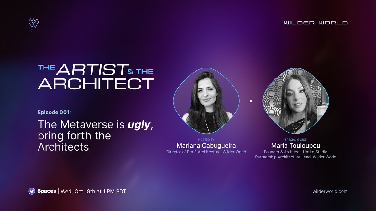 Join us at 1pm PDT for The Artist & The Architect with Era 3 creators @MarianaCabugu and @maria_touloupou 🎨🏛  Is the #metaverse ugly?! Come share your thoughts on the good, the bad, and the ugly.