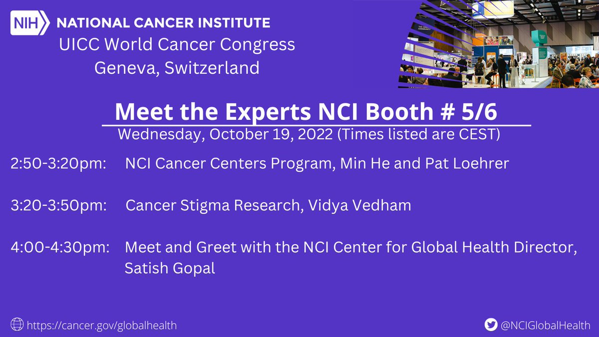 This afternoon's session's in @theNCI booth @UICC #WCC2022 will cover #NCI's Cancer Center's Program, #CancerStigma research, & a meet & greet with @NCIGlobalHealth Director @NCIGopal! Join us!