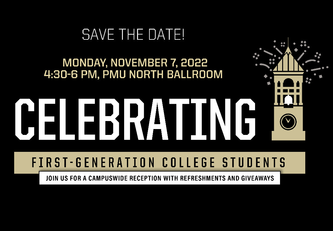 Mark Nov 7 on your calendar to attend this event for ALL #Purdue first-gens (not just honor society members). Mingle, network, eat, grab some swag, and have fun. 16% of #PurdueUniversity WL students are FG and we hope to see you all there! #BoilerUp #Boilermakers #purduestudents