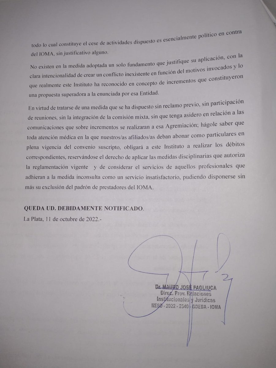 La dirigencia de la AMP no puede explicar el paro porque es inexplicable. Son rebuscados cuando dicen que IOMA envió una cédula intimidatoria. La comparto y verán que simplemente ratifica el comunicado de 10% en octubre y expone cláusulas del convenio vigente. Nada más.