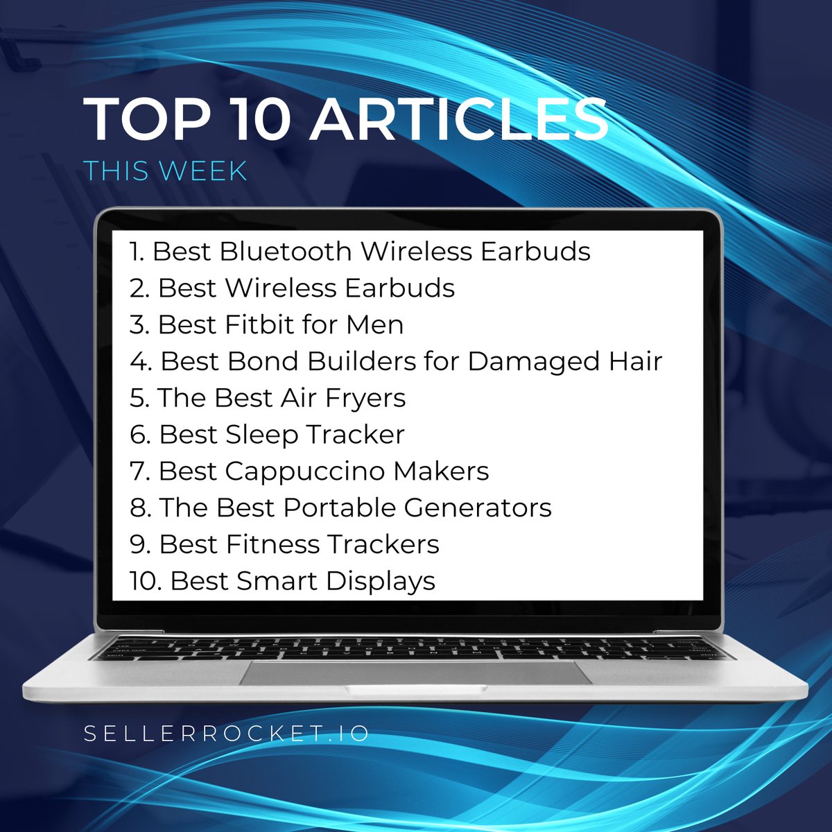 Here's our top 10 highest revenue product review articles this week. Wireless earbuds remain on top!

#amazon #amazonseller #ecommerce #productreviews