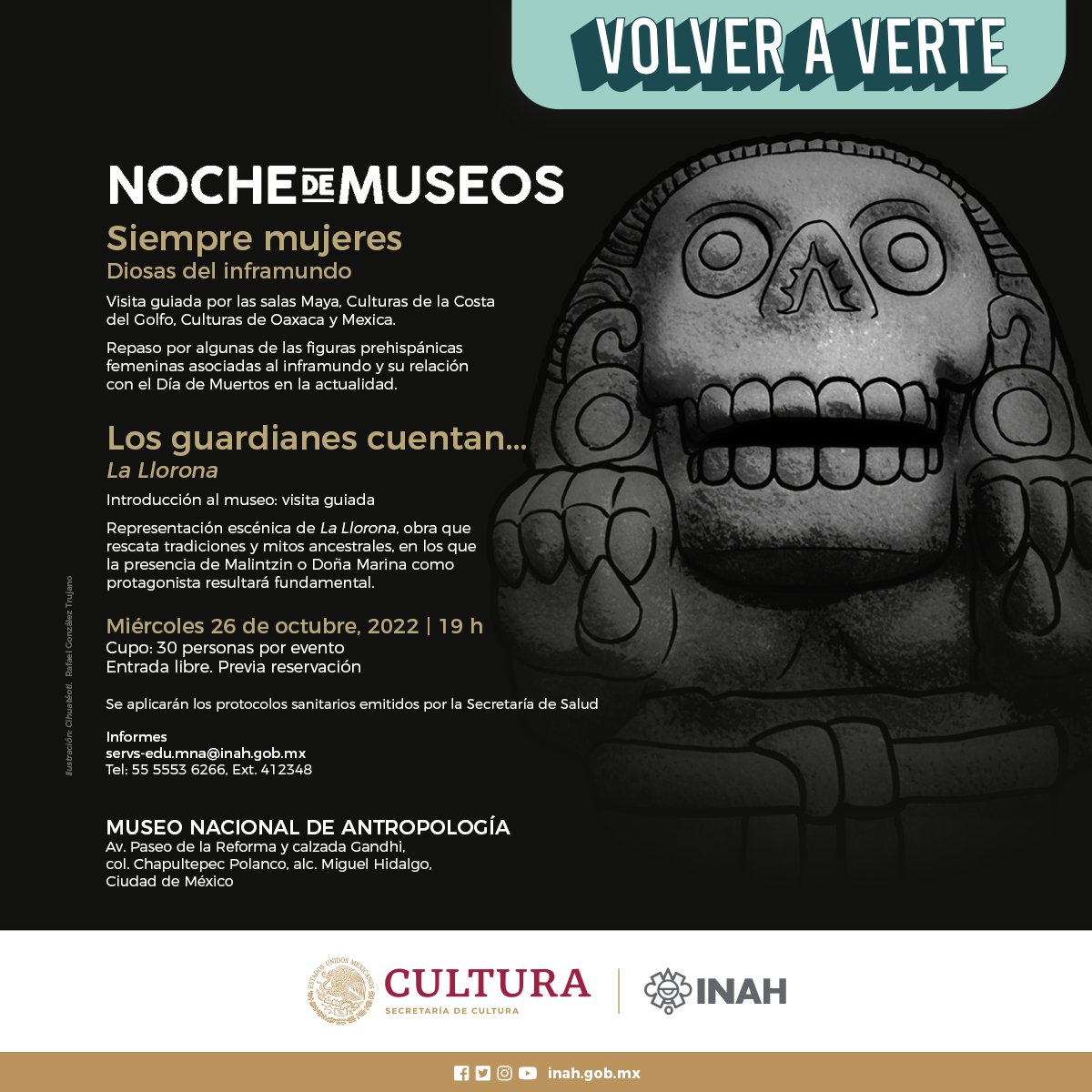 El Museo Nacional de Antropología te invita a su 🅽🅾🅲🅷🅴 🅳🅴 🅼🆄🆂🅴🅾🆂 📆26 de octubre 🕑19 h 📍@mna_inah #INAHVirtual #VolverAVerte