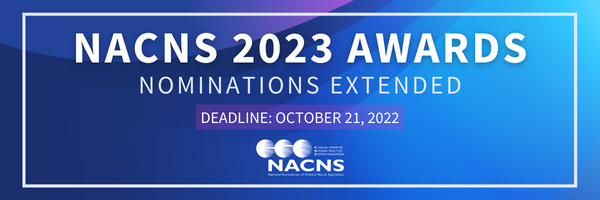 NACNS's tweet photo. NACNS understands the dedication and time it takes to submit award applications. That is why we have extended our call for nominations! Nominate yourself or a colleague by Friday, October 21, 2022. Check out the awards available for 2023 here: https://t.co/vHK8Bx0H6z https://t.co/qGoq4kybuL
