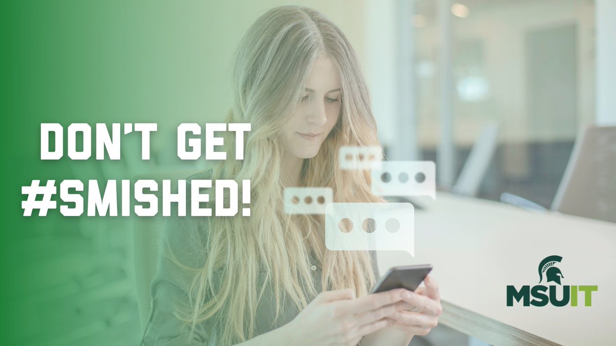 TechAtMSU's tweet photo. Don’t get #SMiShed! Beware of strange messages with links claiming to be loan offers, orders, or tracking numbers. #SecureState tip: If something looks off, it probably is. Learn more at https://t.co/x7uASGNkxz
#CybersecurityAwarenessMonth #MSU IT https://t.co/5VppS6zg2C