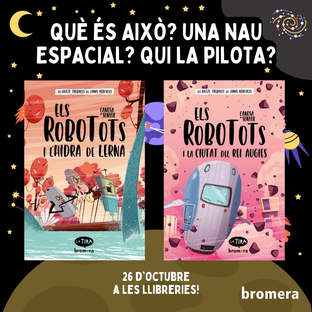 bromera's tweet image. 🚀 La nau HMIS Hèrcules es llança a l’acció!

📅 El 26 d’octubre, els Robotots arribaran a la teua llibreria de confiança. 📚😉 

I tu? Tens ganes d&apos;aventures? 👉 Estes són interestel·lars!

#Robotots