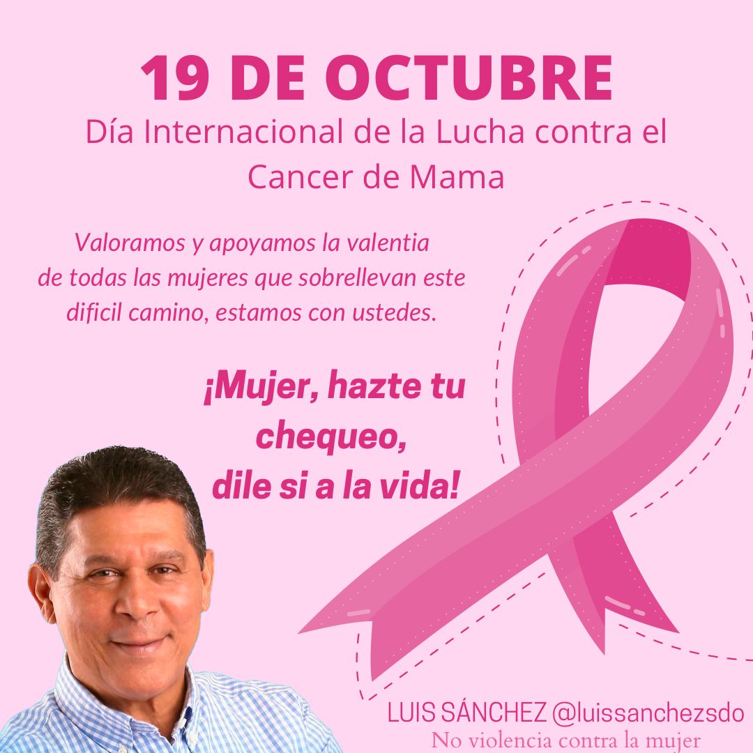 luissanchezsdo's tweet photo. apoyamos la valentía de todas las #Mujeres que sobrellevan este difícil camino, estamos con ustedes.
En este 19 de #Octubre, #diamundialcontraelcancerdemama 
¡Mujer, hazte tú #chequeo, dile si a la #Vida!
luissanchezsdo
#mujer #cancerdemama https://t.co/EZE8Y2vXJs
