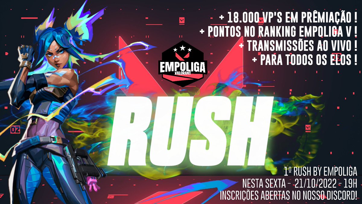 EmpoligaVP's tweet photo. Estão abertas as inscrições para o 1º Rush by #EmpoligaV, torneio semanal Free Elo de Valorant !

São 18.000 Vps em prêmios, além de contar pontos no Ranking da Temporada! Vários jogos transmitidos ao vivo e TODO MUNDO PODE PARTICIPAR!

Inscrições no nosso Discord da Empoliga V👇 https://t.co/LJyFVCmaJe