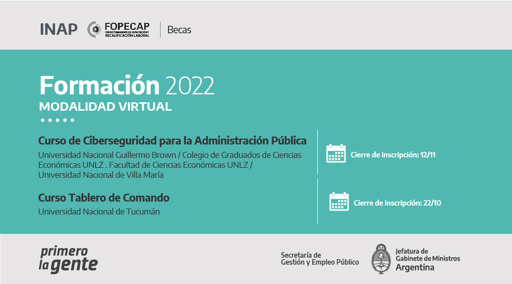 INAPArgentina's tweet photo. El INAP informa que hay becas disponibles del programa Formación 2022 apara cursos en modalidad virtual de Ciberseguridad y Tablero de Comando en la UNT, la UNAB y la UNLZ. #FoPeCap
Inscripciones hasta el 22/10 y 12/11: https://t.co/0mlros8N8o https://t.co/sxFM3egTjn
