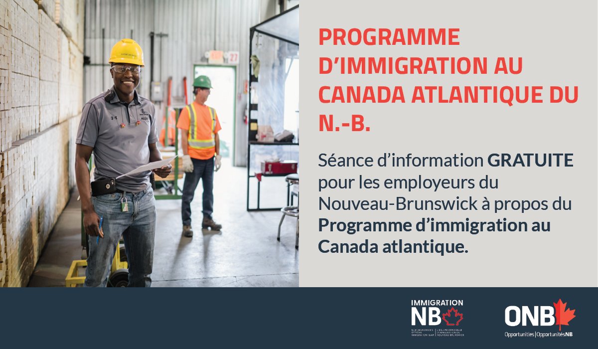 OpportunitesNB's tweet photo. Immigration NB présente une séance GRATUITE sur le Programme d’immigration au Canada atlantique. Apprenez-en plus sur les volets d’immigration et les services pour vous aider à recruter les talents mondiaux. Inscrivez-vous à la session du 25 octobre à 14h. https://t.co/qTFAvhmX8i https://t.co/ynyKnHCLlx